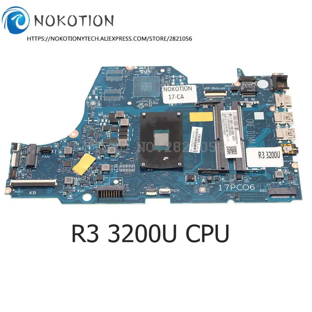 NOKOTION HP ĺ 17-CA Ʈ   R3 3200U CPU DDR4 L46459-001 L46459-601 6050A3056601-MB-A01